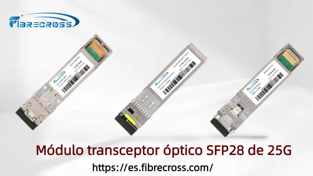 Transceptor óptico SFP28 de 25 g